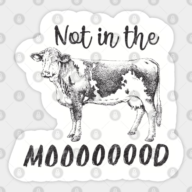 Not in the mood Sticker by LifeTime Design